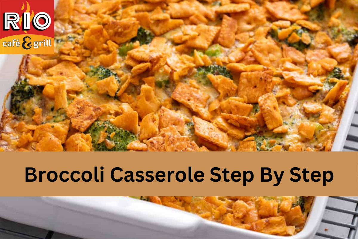 Broccoli Casserole Step By Step