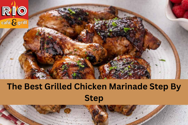 The Best Grilled Chicken Marinade Step By Step
